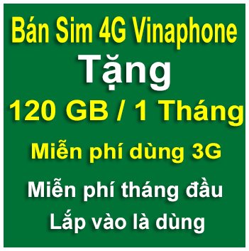 Sim 4G vinaphone 120gb/tháng