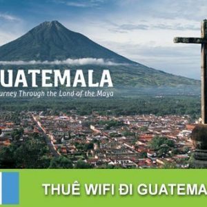 thuê wifi đi guatemala