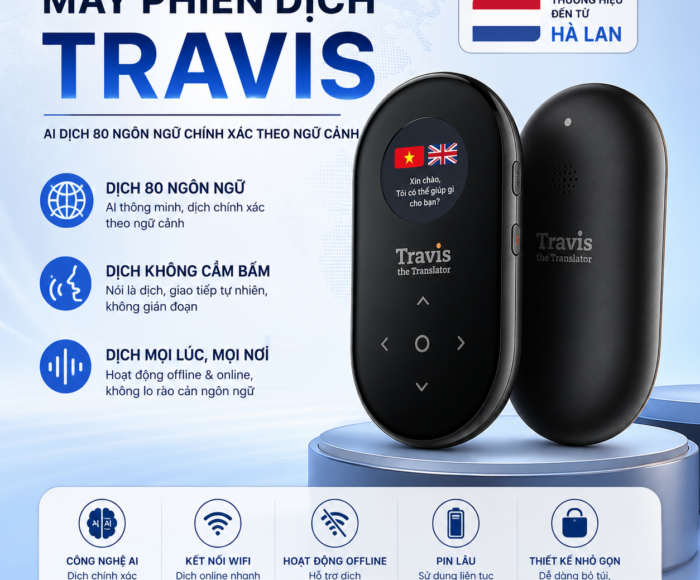 Travis – Máy Phiên Dịch Trực Tiếp 80 Ngôn Ngữ Quốc Tế Công Nghệ Đến Từ Hà Lan