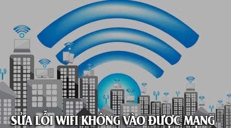 kết nối wifi nhưng không vào được internet