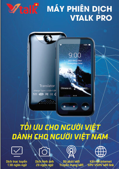 Máy Phiên Dịch VTalk Pro – Máy Phiên Dịch Mang Thương Hiệu Việt Nam
