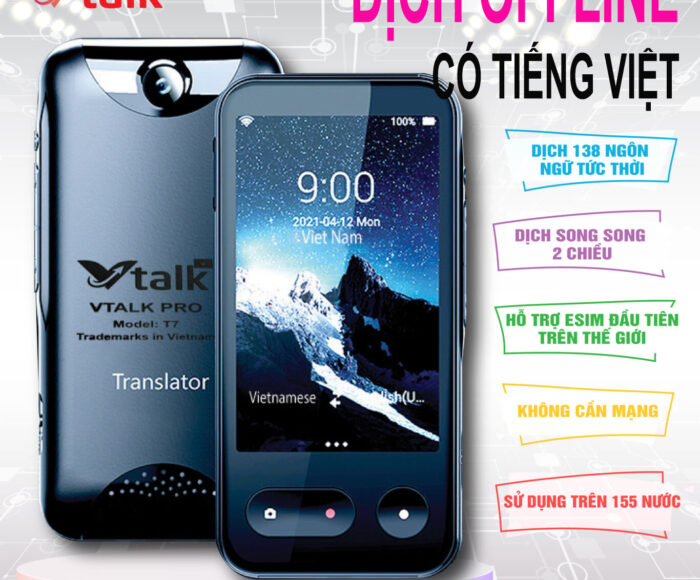 Máy Phiên Dịch VTalk Pro+ 2024 (Bản Nâng Cấp Có Offline Tiếng Việt) – Máy Phiên Dịch Mang Thương Hiệu Việt Nam